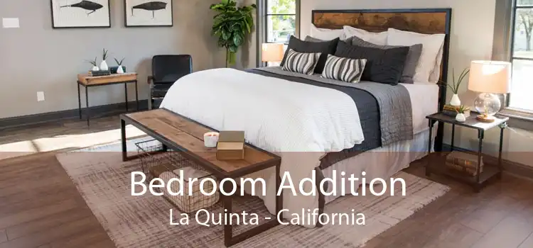 Bedroom Addition La Quinta - California