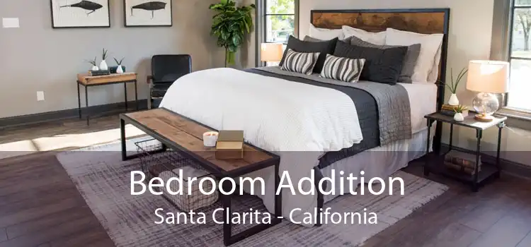 Bedroom Addition Santa Clarita - California