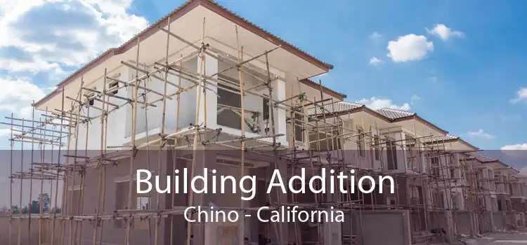 Building Addition Chino - California