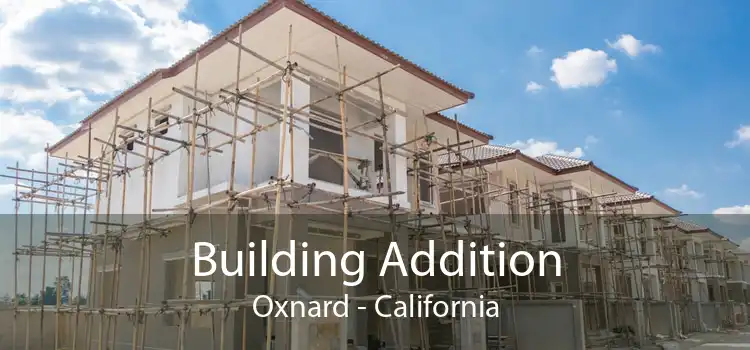 Building Addition Oxnard - California