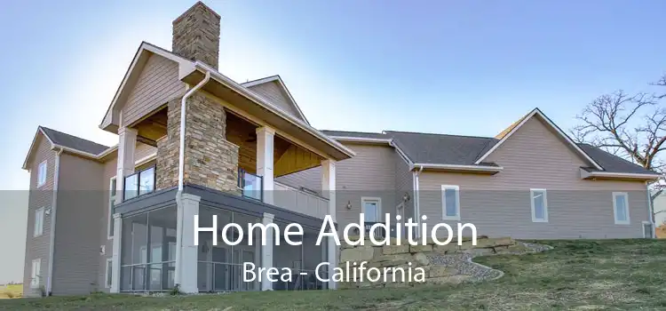 Home Addition Brea - California