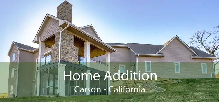 Home Addition Carson - California