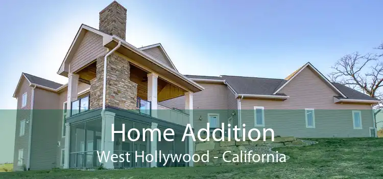 Home Addition West Hollywood - California