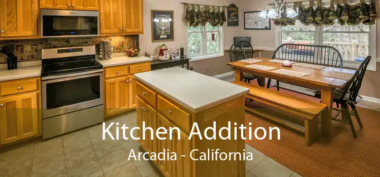 Kitchen Addition Arcadia - California