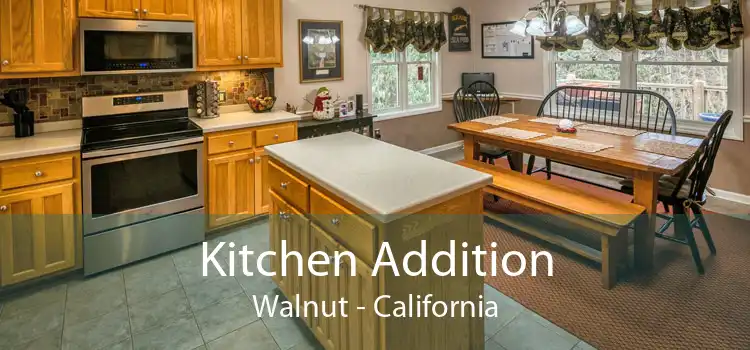 Kitchen Addition Walnut - California