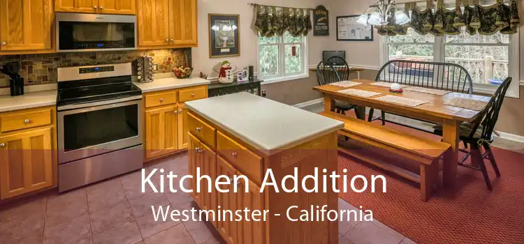 Kitchen Addition Westminster - California