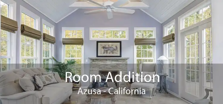 Room Addition Azusa - California