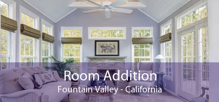 Room Addition Fountain Valley - California