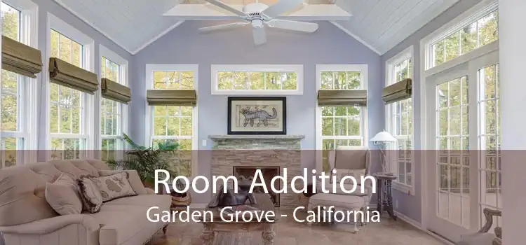 Room Addition Garden Grove - California