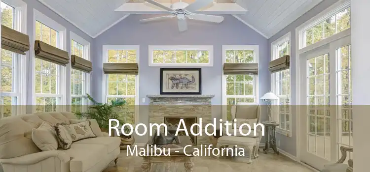 Room Addition Malibu - California