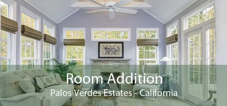 Room Addition Palos Verdes Estates - California