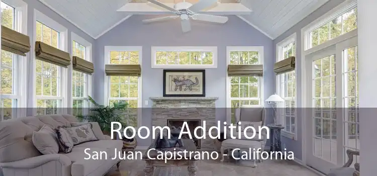 Room Addition San Juan Capistrano - California