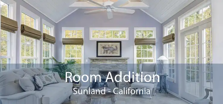 Room Addition Sunland - California