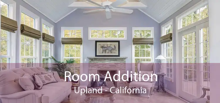 Room Addition Upland - California