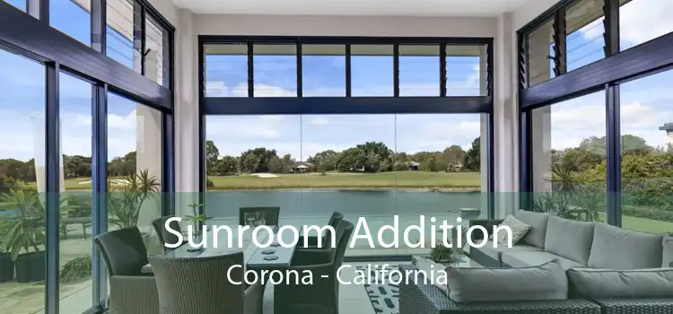 Sunroom Addition Corona - California