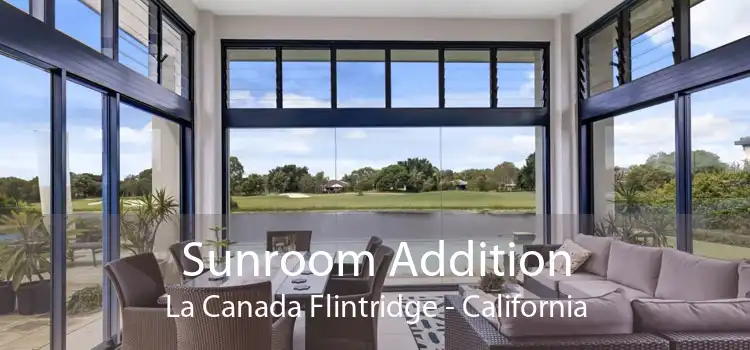 Sunroom Addition La Canada Flintridge - California