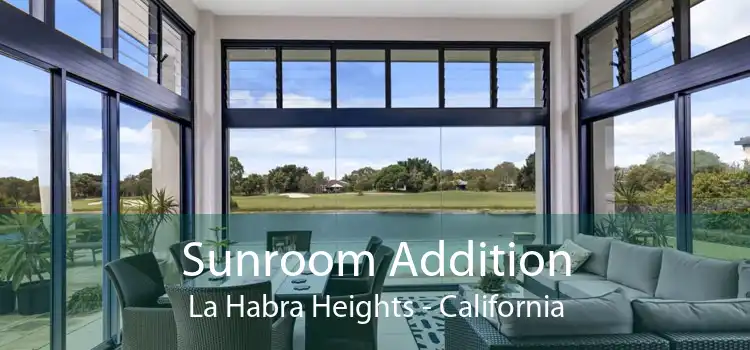 Sunroom Addition La Habra Heights - California