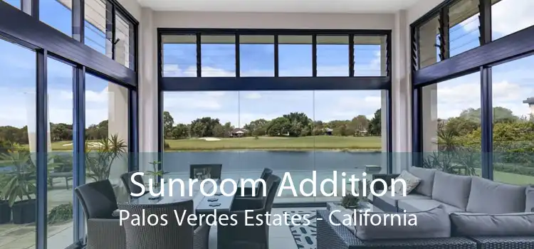 Sunroom Addition Palos Verdes Estates - California