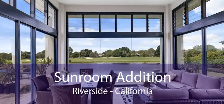 Sunroom Addition Riverside - California