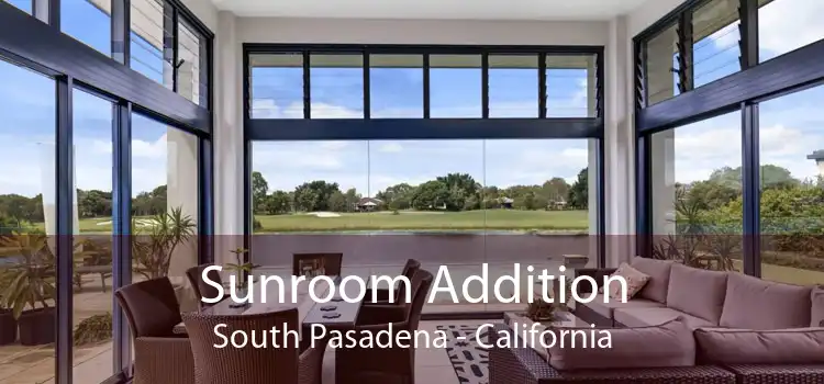 Sunroom Addition South Pasadena - California