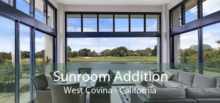 Sunroom Addition West Covina - California