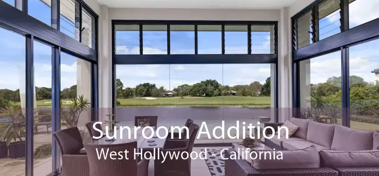 Sunroom Addition West Hollywood - California